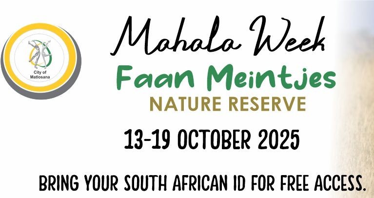 Mahala Week at Faan Meintjes Nature Reserve